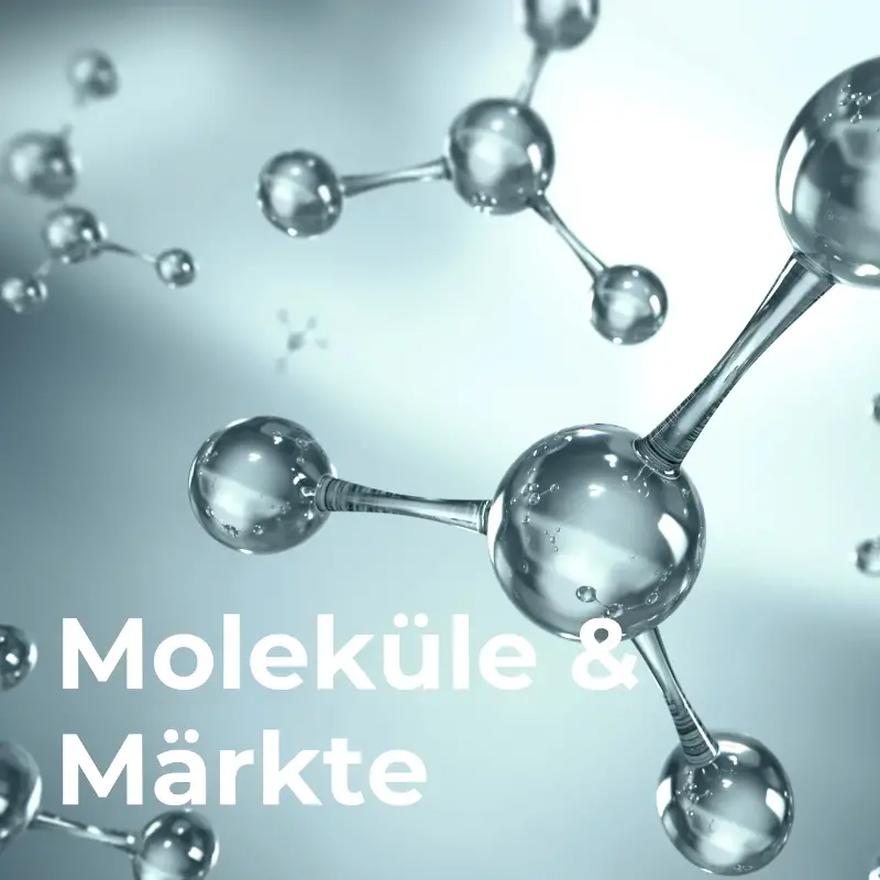 Moleküle & Märkte