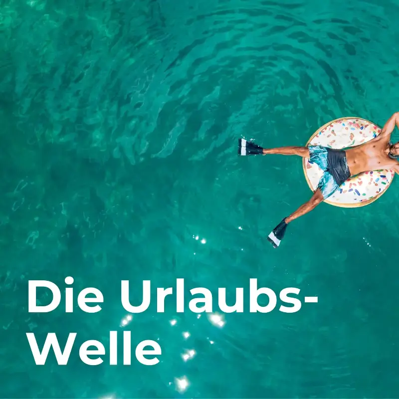 Die Urlaubs-Welle
