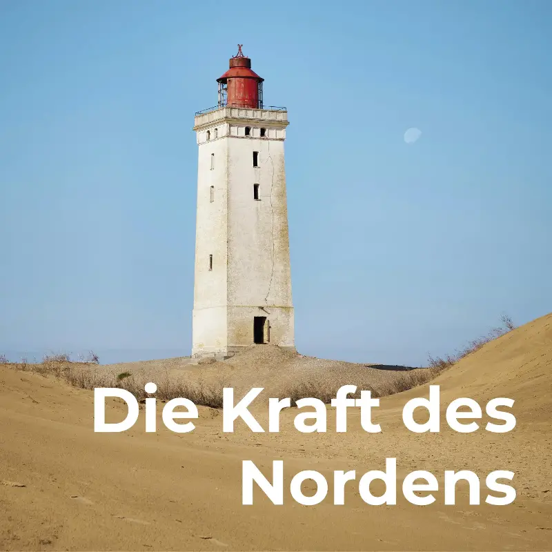 Die Kraft des Nordens