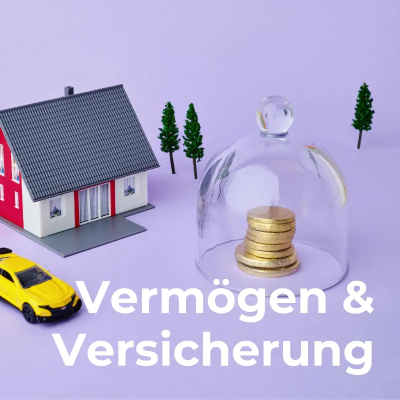 Vermögen & Versicherung